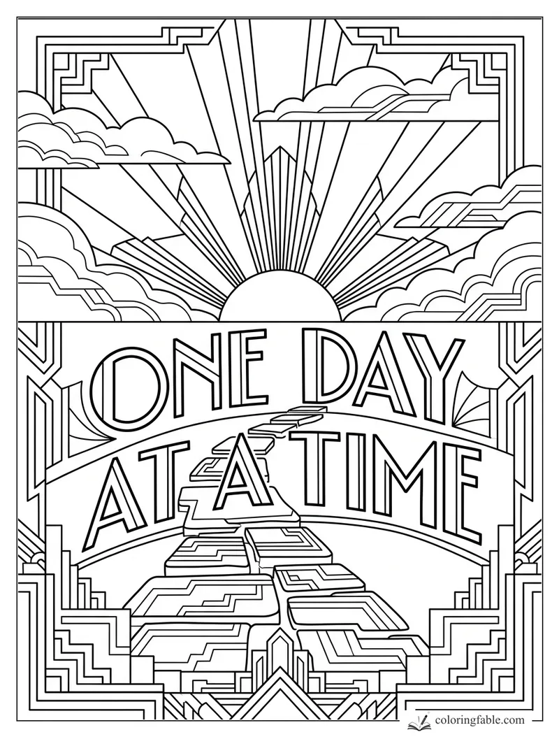 Art Deco coloring page with “One Day at a Time,” sun rays, clouds, stepping stones, and geometric border